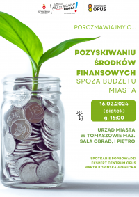 Porozmawiajmy o pozyskiwaniu środków finansowych